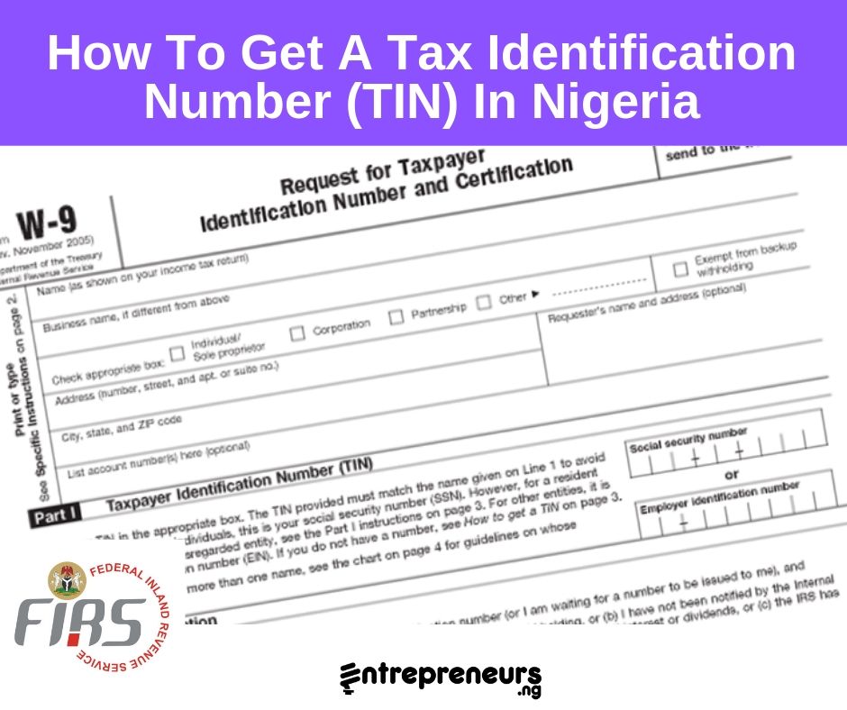 How To Get Tin In Nigeria And Open A Bank Account For Your Business